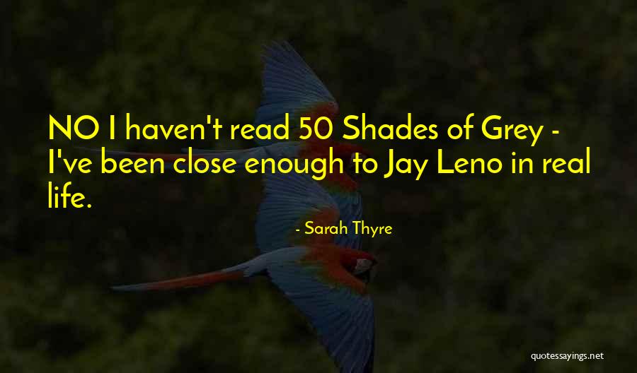 Shades Of Life Quotes By Sarah Thyre