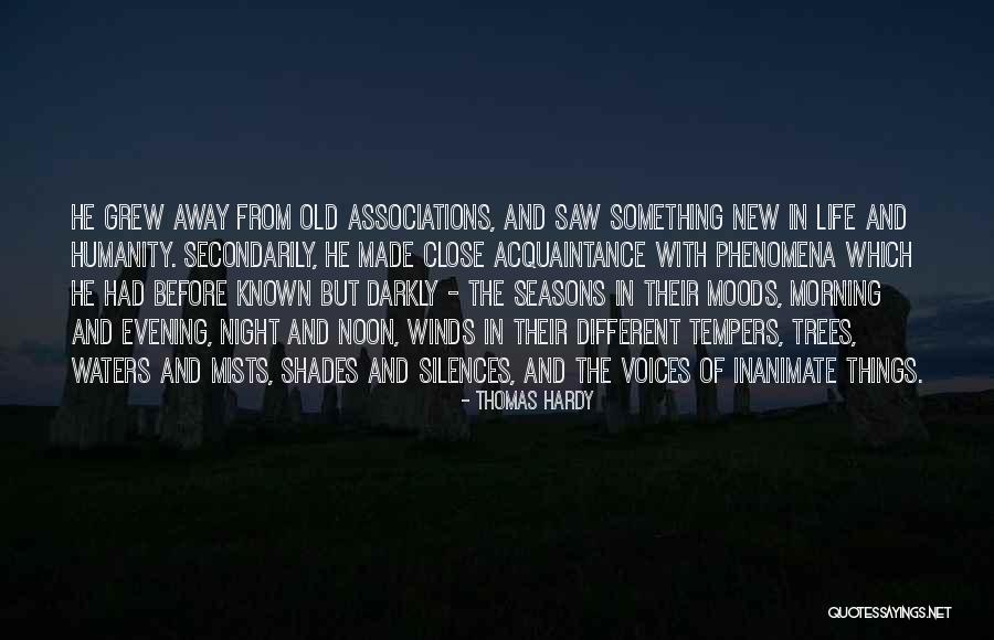 Shades Of Life Quotes By Thomas Hardy