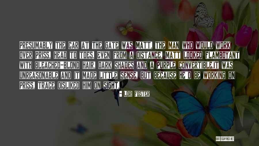 Shades On Quotes By Lori Foster Shades On Quotes By Lori Foster