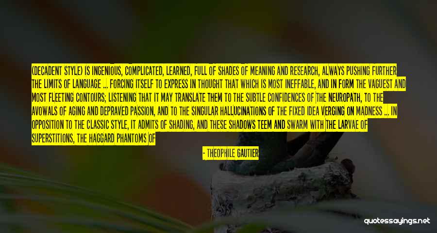 Shades On Quotes By Theophile Gautier Shades On Quotes By Theophile Gautier
