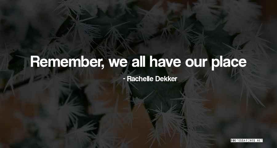 Shadies Quotes By Rachelle Dekker Shadies Quotes By Rachelle Dekker