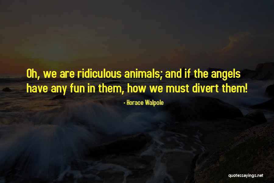 Shadley Associates Quotes By Horace Walpole Shadley Associates Quotes By Horace Walpole