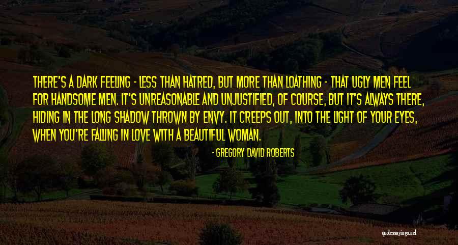 Shadow And Light Quotes By Gregory David Roberts Shadow And Light Quotes By Gregory David Roberts