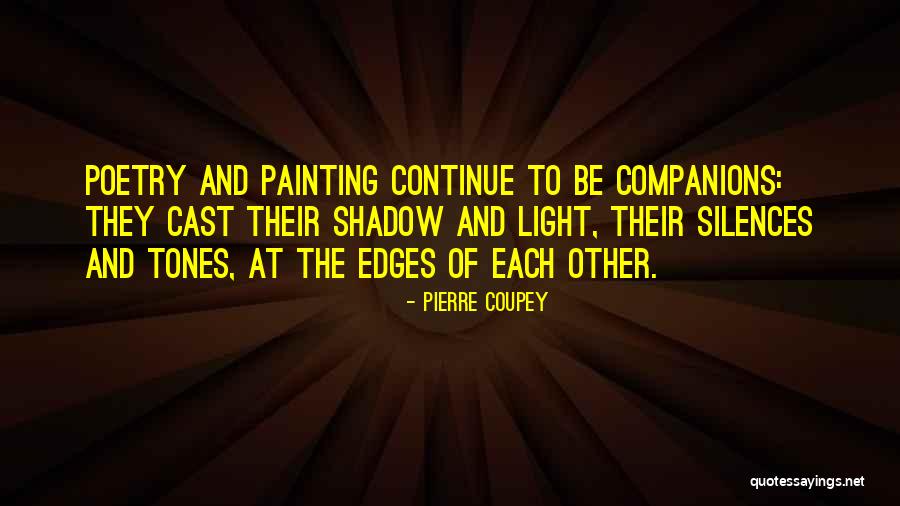 Shadow And Light Quotes By Pierre Coupey Shadow And Light Quotes By Pierre Coupey