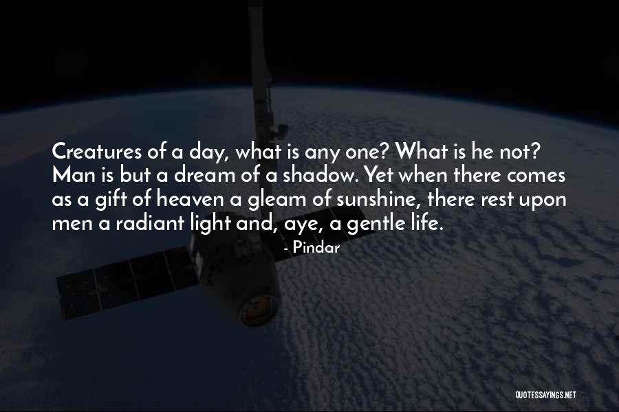 Shadow And Light Quotes By Pindar Shadow And Light Quotes By Pindar