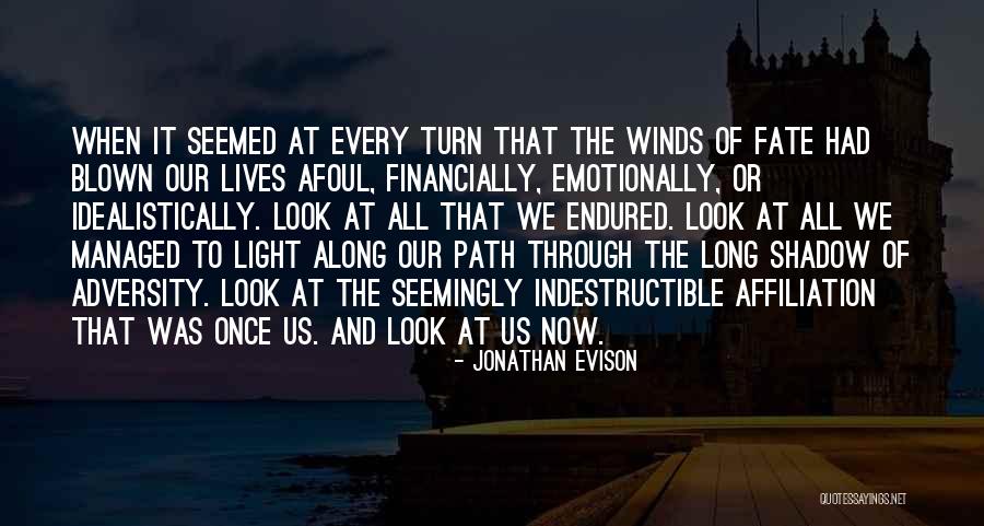 Shadow And Love Quotes By Jonathan Evison Shadow And Love Quotes By Jonathan Evison