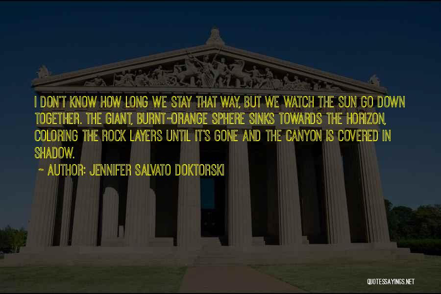 Shadow And Sun Quotes By Jennifer Salvato Doktorski