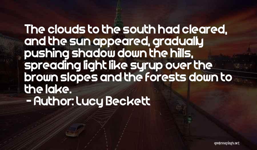 Shadow And Sun Quotes By Lucy Beckett