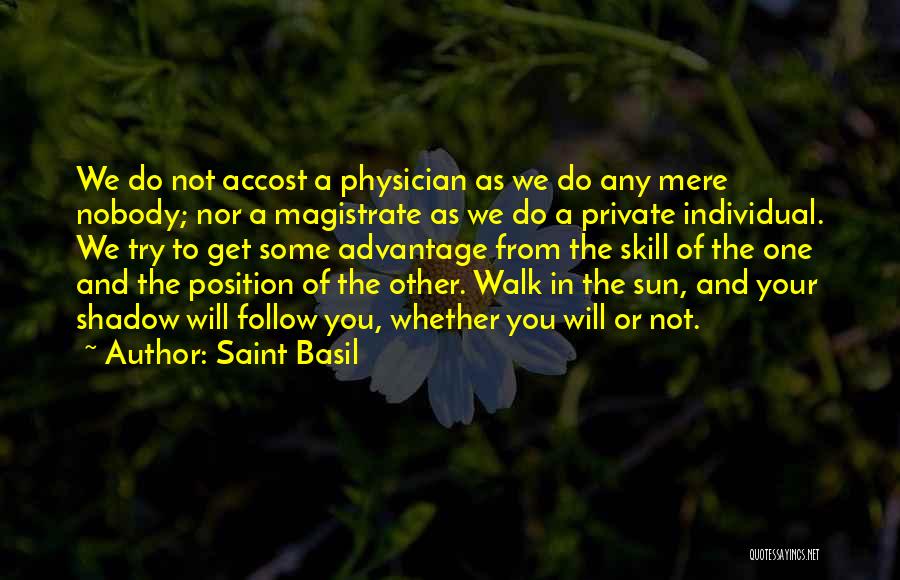 Shadow And Sun Quotes By Saint Basil
