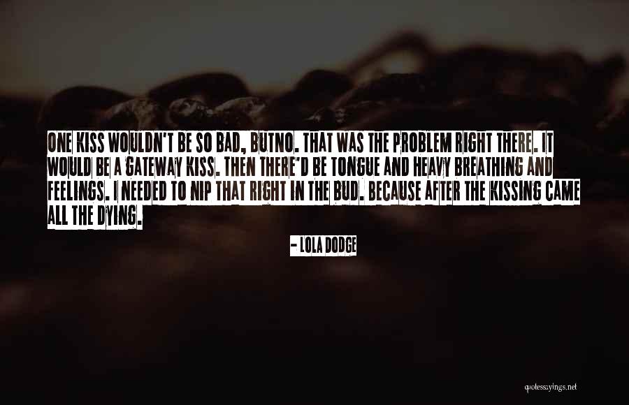 Shadow Kiss Quotes By Lola Dodge Shadow Kiss Quotes By Lola Dodge