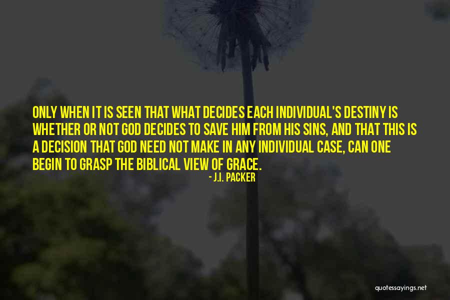 Shadow Kissed Quotes By J.I. Packer Shadow Kissed Quotes By J.I. Packer
