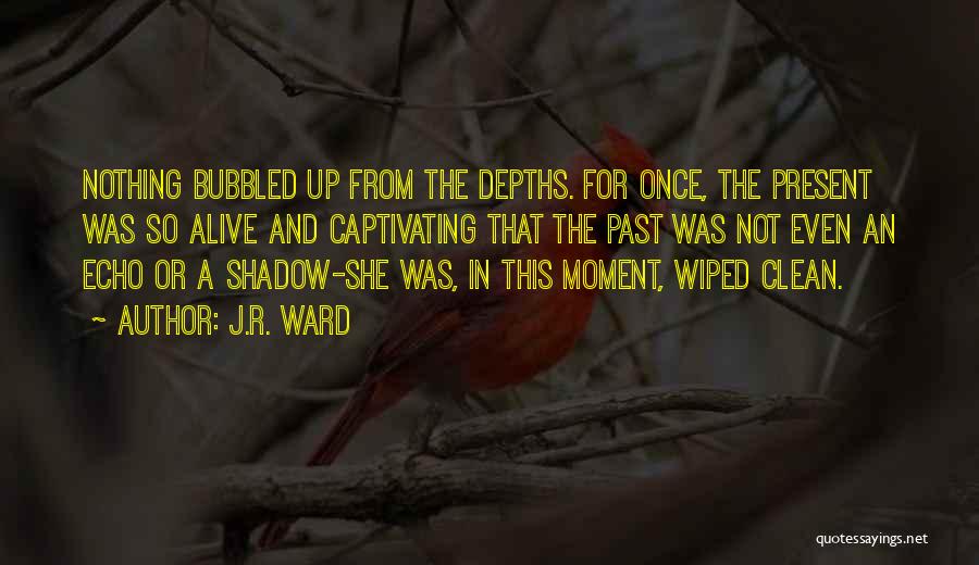 Shadow Lover Quotes By J.R. Ward