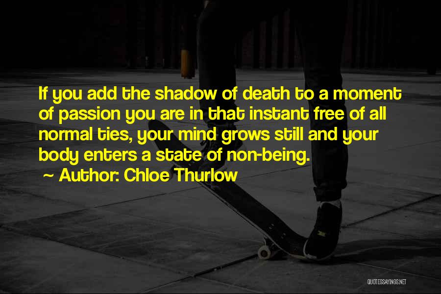 Shadow Of Love Quotes By Chloe Thurlow