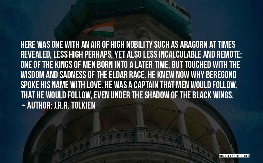Shadow Of Love Quotes By J.R.R. Tolkien