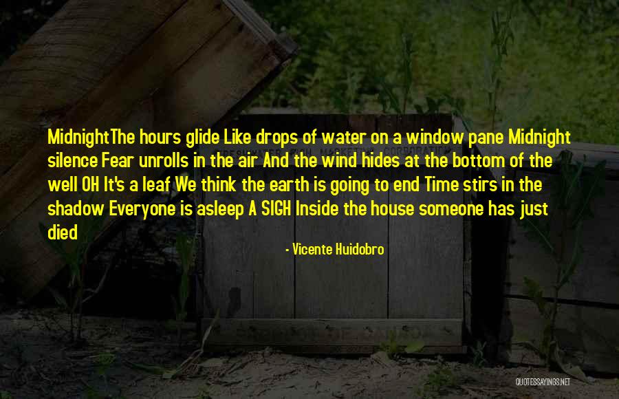 Shadow Of The Wind Quotes By Vicente Huidobro Shadow Of The Wind Quotes By Vicente Huidobro