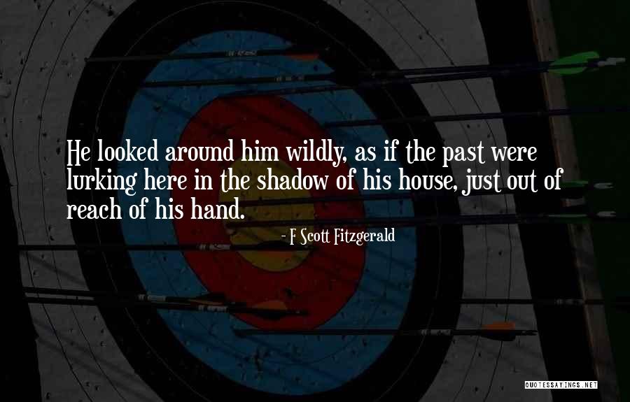 Shadow Out Of Time Quotes By F Scott Fitzgerald Shadow Out Of Time Quotes By F Scott Fitzgerald
