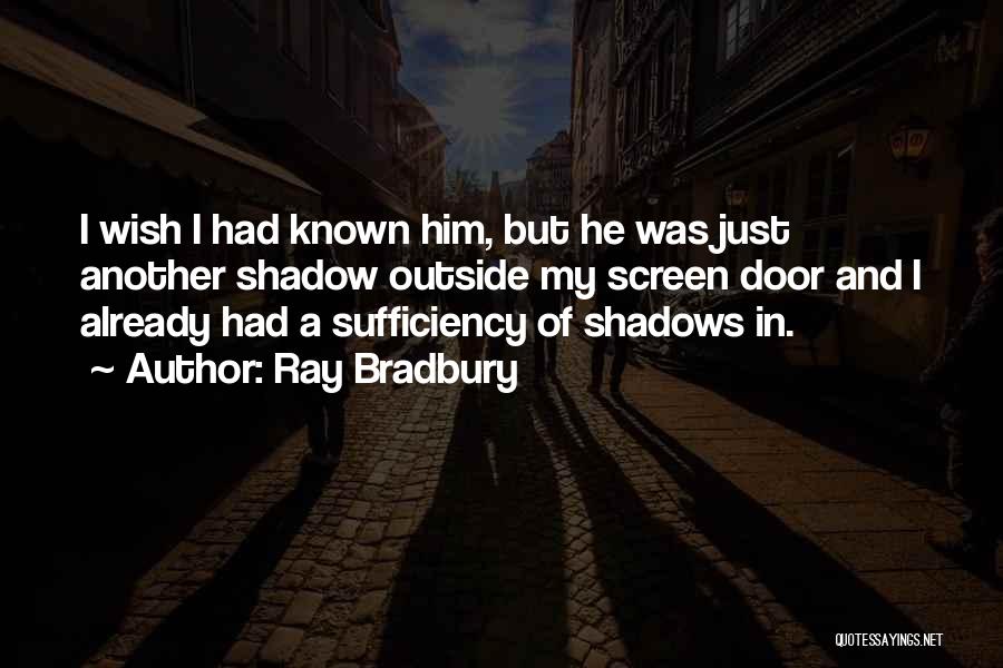 Shadow Quotes By Ray Bradbury