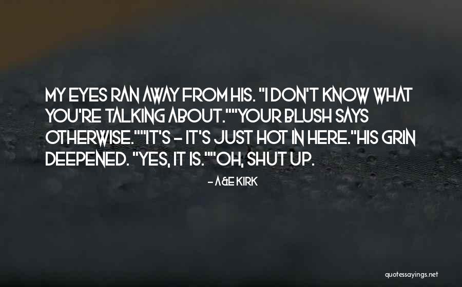 Shadow S Rise Quotes By A&E Kirk Shadow S Rise Quotes By A&E Kirk