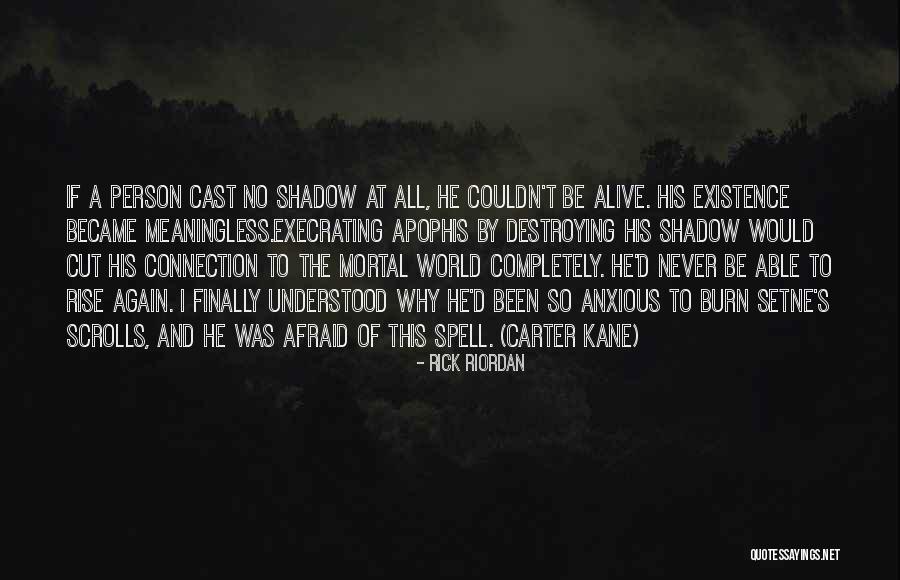 Shadow S Rise Quotes By Rick Riordan Shadow S Rise Quotes By Rick Riordan