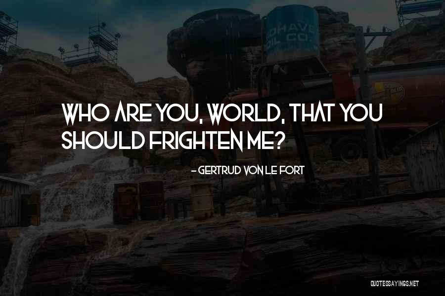 Shadow Series Quotes By Gertrud Von Le Fort Shadow Series Quotes By Gertrud Von Le Fort