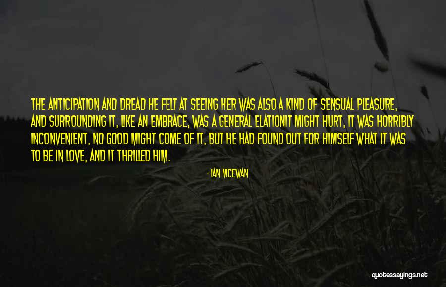 Shadow Slayer Quotes By Ian McEwan Shadow Slayer Quotes By Ian McEwan