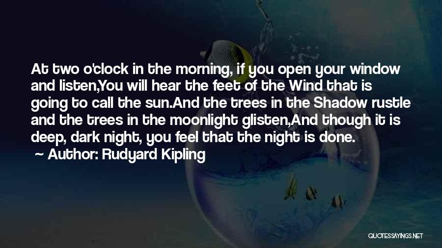 Shadow Sun Quotes By Rudyard Kipling