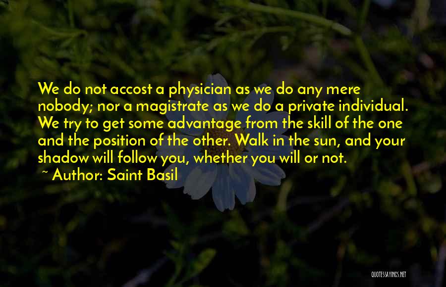 Shadow Sun Quotes By Saint Basil