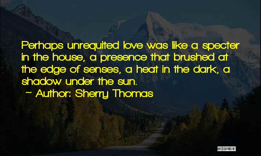 Shadow Sun Quotes By Sherry Thomas