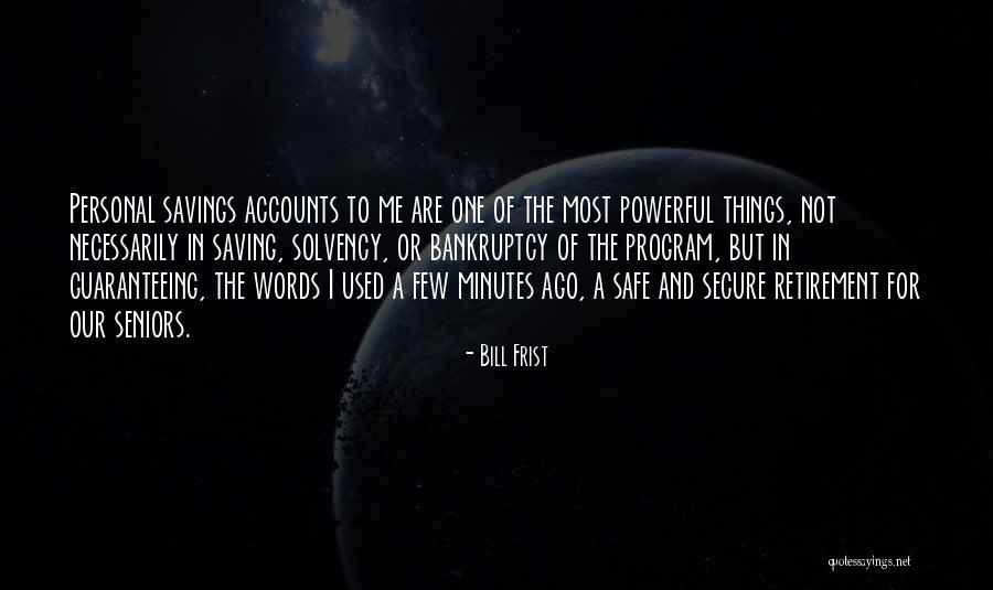 Shadowblade Dark Quotes By Bill Frist Shadowblade Dark Quotes By Bill Frist