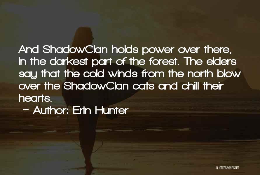Shadowclan Quotes By Erin Hunter
