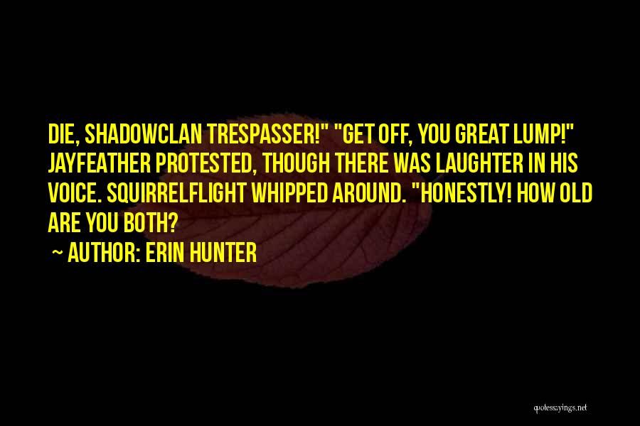 Shadowclan Quotes By Erin Hunter