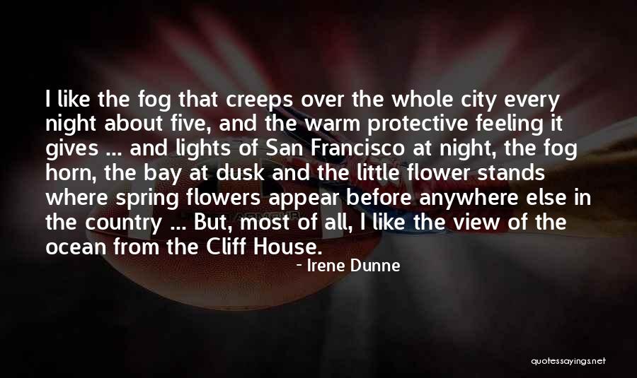 Shadowed Tomb Quotes By Irene Dunne Shadowed Tomb Quotes By Irene Dunne