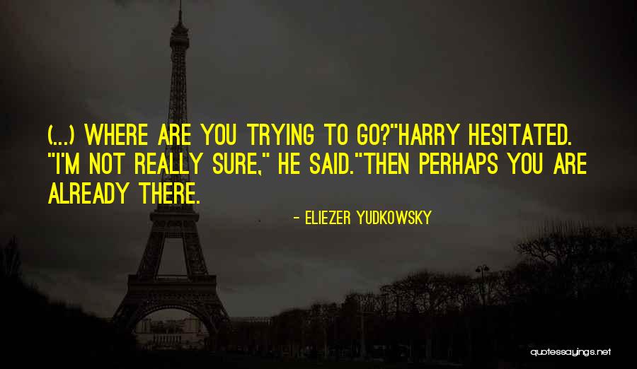 Shadowfell Creatures Quotes By Eliezer Yudkowsky Shadowfell Creatures Quotes By Eliezer Yudkowsky