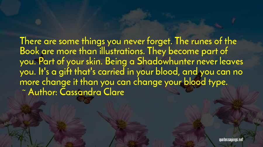 Shadowhunter Quotes By Cassandra Clare