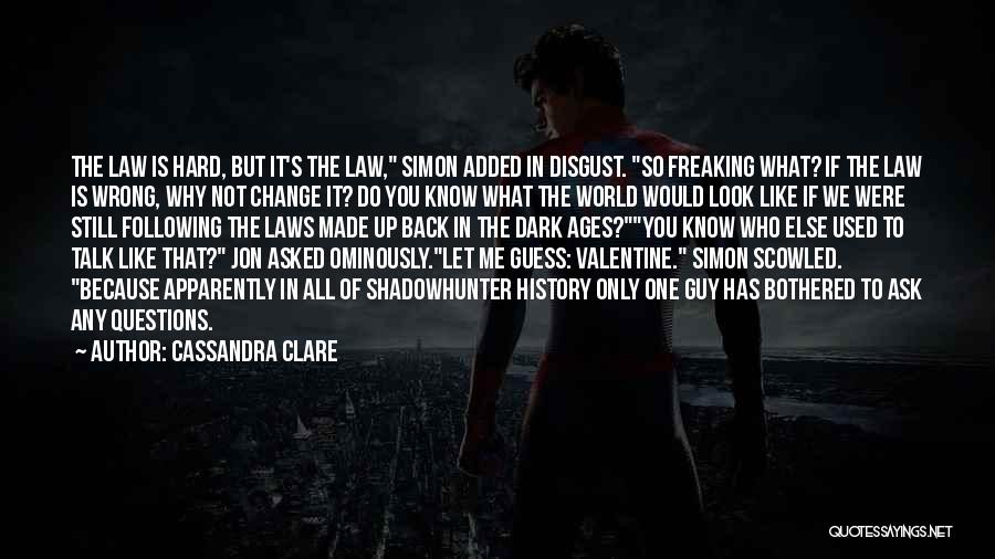 Shadowhunter Quotes By Cassandra Clare