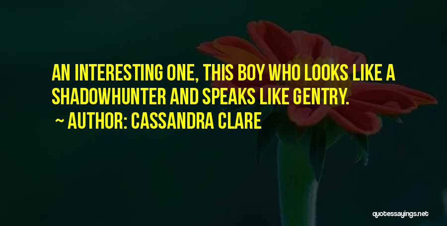 Shadowhunter Quotes By Cassandra Clare