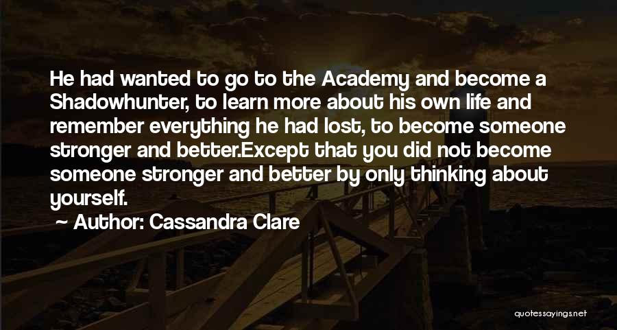 Shadowhunter Quotes By Cassandra Clare