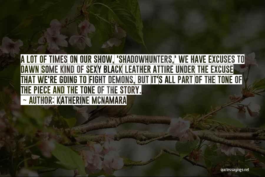Shadowhunters Quotes By Katherine McNamara