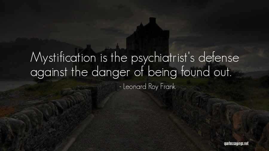 Shadowmancer Quotes By Leonard Roy Frank