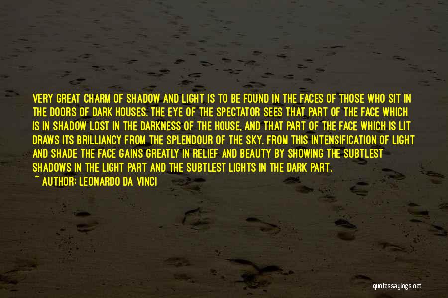 Shadows And Darkness Quotes By Leonardo Da Vinci
