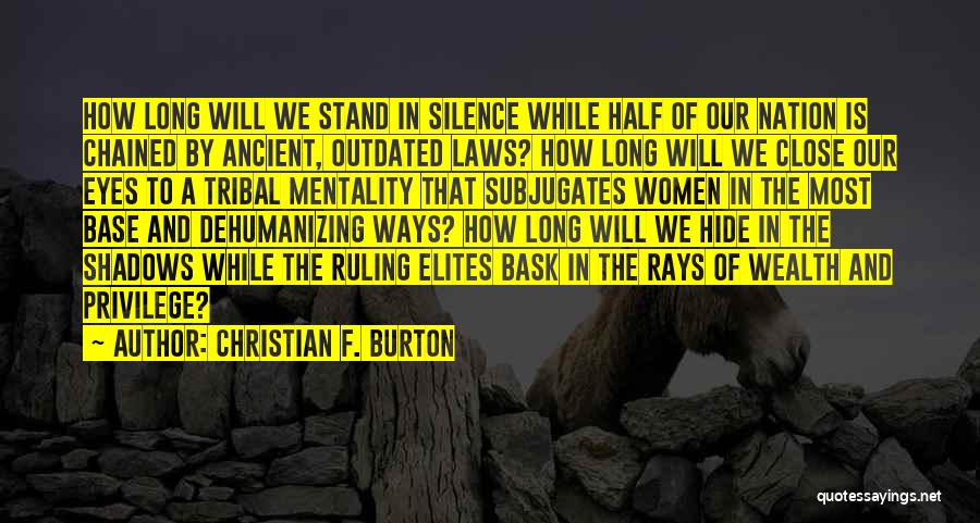 Shadows In The Silence Quotes By Christian F. Burton