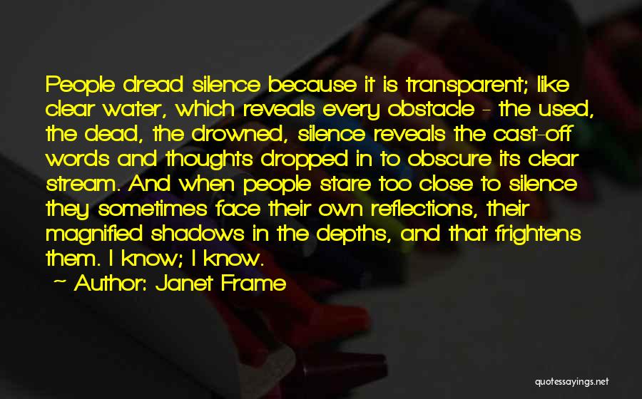 Shadows In The Silence Quotes By Janet Frame