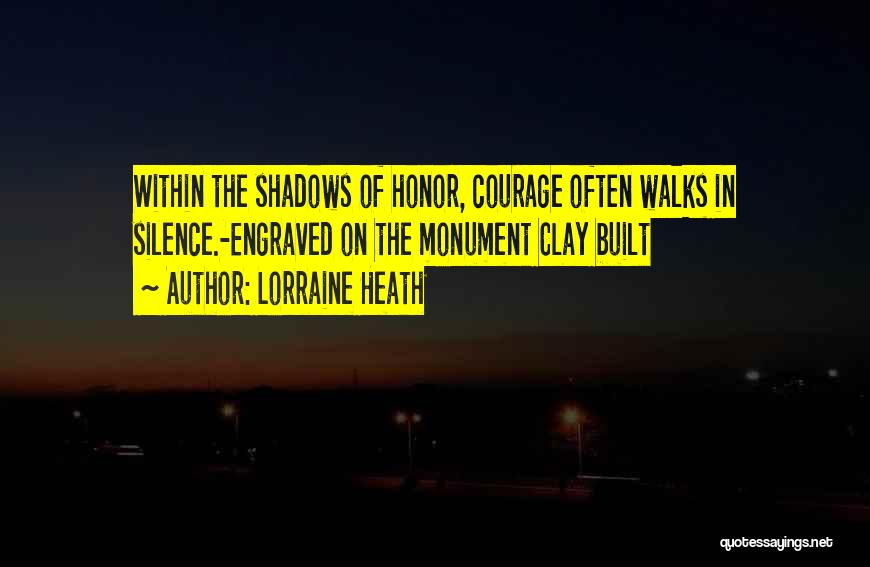 Shadows In The Silence Quotes By Lorraine Heath