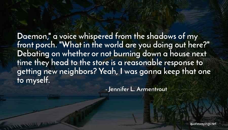 Shadows Jennifer Armentrout Quotes By Jennifer L. Armentrout