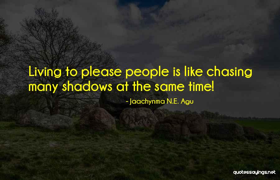 Shadows Of Friendship Quotes By Jaachynma N.E. Agu