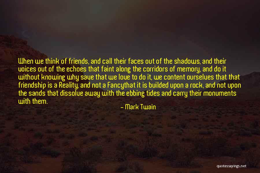 Shadows Of Friendship Quotes By Mark Twain