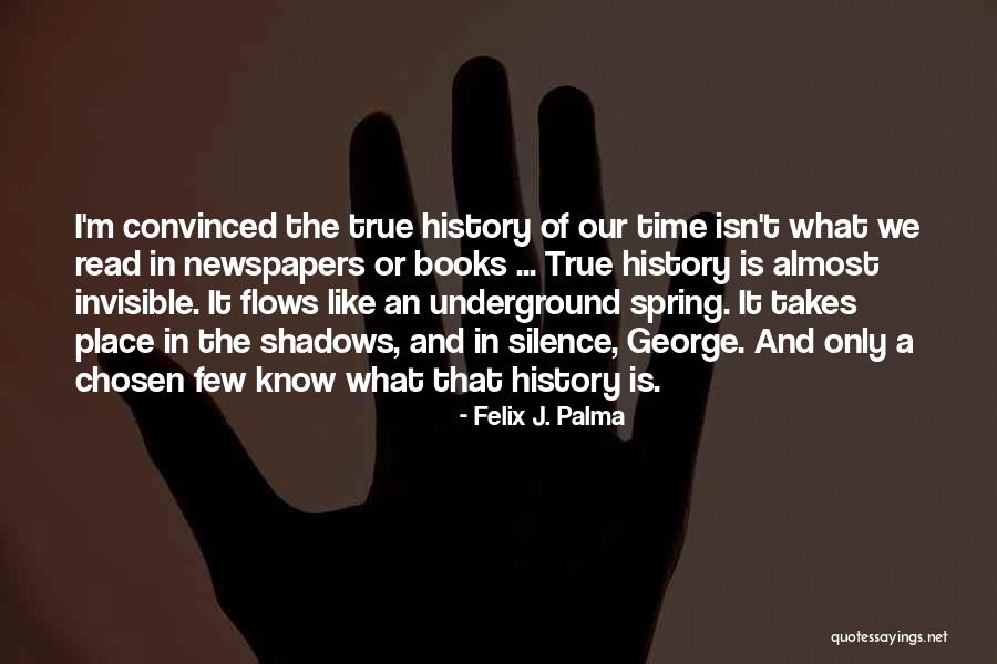 Shadows Of Silence Quotes By Felix J. Palma Shadows Of Silence Quotes By Felix J. Palma