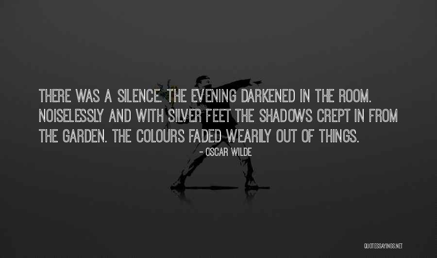 Shadows Of Silence Quotes By Oscar Wilde Shadows Of Silence Quotes By Oscar Wilde