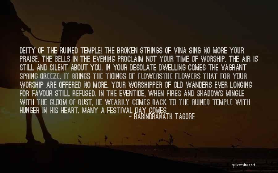 Shadows Of Silence Quotes By Rabindranath Tagore Shadows Of Silence Quotes By Rabindranath Tagore