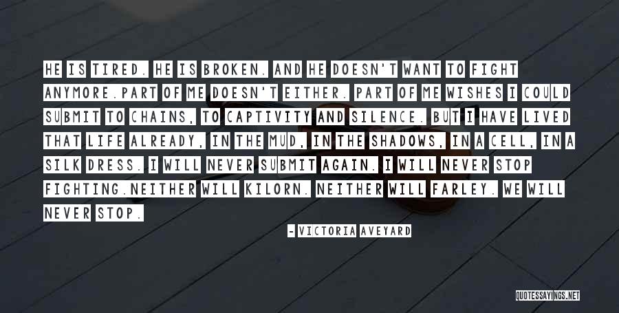 Shadows Of Silence Quotes By Victoria Aveyard Shadows Of Silence Quotes By Victoria Aveyard